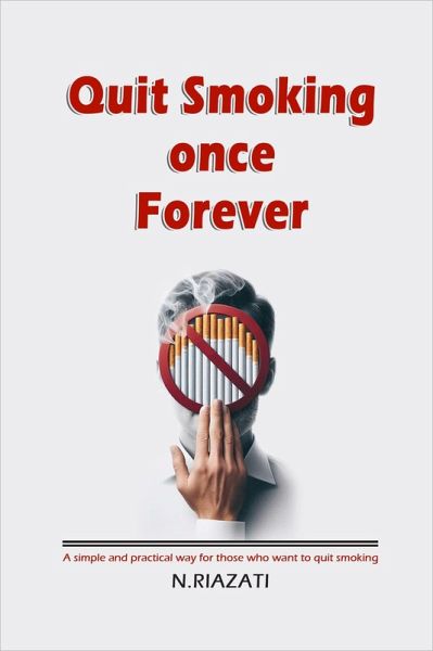 Quit Smoking Once Forever (eBook, ePUB)