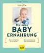 Die neue Babyernährung (eBook, ePUB) - Bild 1