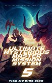 Ultimate Mysterious Master Mission System (eBook, ePUB) Ultimate Mysterious Master Mission System (eBook, ePUB)