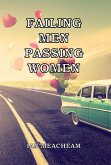 Failing Men Passing Women (eBook, ePUB) Failing Men Passing Women (eBook, ePUB)