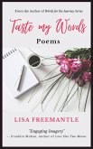 Taste My Words: Poems (eBook, ePUB) Taste My Words: Poems (eBook, ePUB)