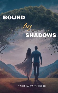 Bound by Shadows (eBook, ePUB) - Waitherero, Tabitha