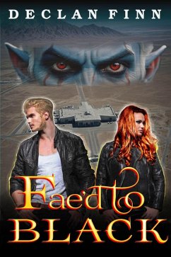 Fae'd To Black (Honeymoon from Hell, #5) (eBook, ePUB) - Finn, Declan Fae'd To Black (Honeymoon from Hell, #5) (eBook, ePUB) - Finn, Declan