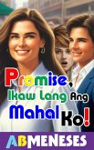 Promise, Ikaw Lang Ang Mahal Ko! (eBook, ePUB) Promise, Ikaw Lang Ang Mahal Ko! (eBook, ePUB)