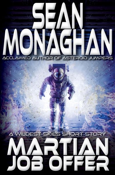 Martian Job Offer (Wildest Skies) (eBook, ePUB) Martian Job Offer (Wildest Skies) (eBook, ePUB)