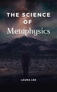 The Science of Metaphysics (eBook, ePUB) - Lee, Laura