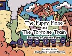 The Puppy Plane and The Tortoise Train (eBook, ePUB) The Puppy Plane and The Tortoise Train (eBook, ePUB)