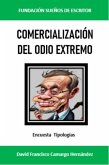 Comercialización del odio extremo (eBook, ePUB) Comercialización del odio extremo (eBook, ePUB)