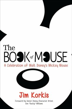 Cover The Book of Mouse: A Celebration of Walt Disney's Mickey Mouse (eBook, ePUB)