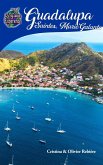 Guadalupa, Saintes, Marie-Galante (Voyage Experience) (eBook, ePUB)
