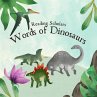 Reading Scholars: Words of Dinosaurs... - Bild 1