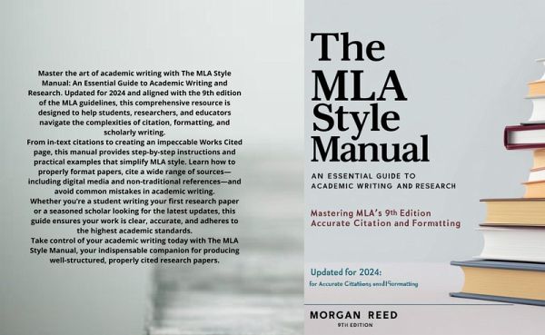The MLA Style Manual: An Essential Guide to Academic Writing and Research (guide references) (eBook, ePUB) The MLA Style Manual: An Essential Guide to Academic Writing and Research (guide references) (eBook, ePUB)