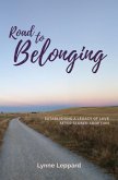 Road to Belonging (eBook, ePUB) Road to Belonging (eBook, ePUB)