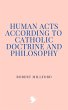 Human Acts According to Catholic... - Bild 1