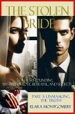The Stolen Bride: A Heart-Pounding Mystery of Love, Betrayal, and Secrets (Mystery & Thriller Romance, #3) (eBook, ePUB) The Stolen Bride: A Heart-Pounding Mystery of Love, Betrayal, and Secrets (Mystery & Thriller Romance, #3) (eBook, ePUB)