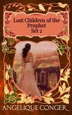 Lost Children of the Prophet: Set 2 (eBook, ePUB)