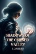 Shadows of the Cursed Valley (eBook,... - Bild 1