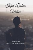 Kad Ljubav Utihne (eBook, ePUB) Kad Ljubav Utihne (eBook, ePUB)