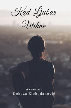 Cover Kad Ljubav Utihne (eBook, ePUB)
