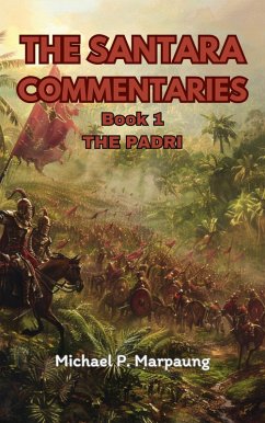 Cover The Santara Commentaries, Book 1: The Padri (eBook, ePUB)