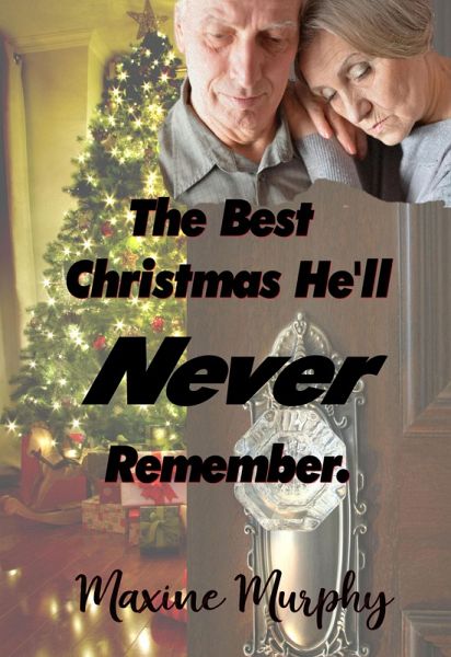 The Best Christmas He'll Never Remember (eBook, ePUB)