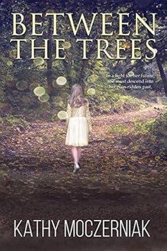 Cover Between the Trees (eBook, ePUB)