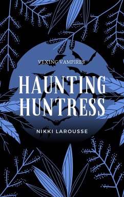 Cover Haunting Huntress (Urban Myths and Stories, #2) (eBook, ePUB)
