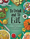 To Drink and to Eat Vol. 2 (eBook, PDF)