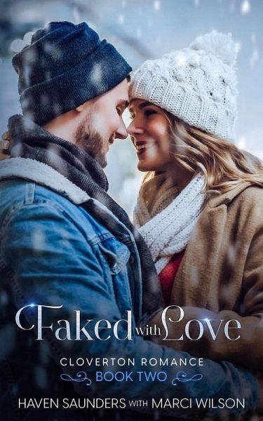 Faked with Love (Cloverton Romance, #2) (eBook, ePUB)