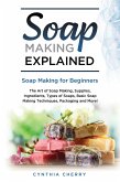 Soap Making Explained (eBook, ePUB) Soap Making Explained (eBook, ePUB)