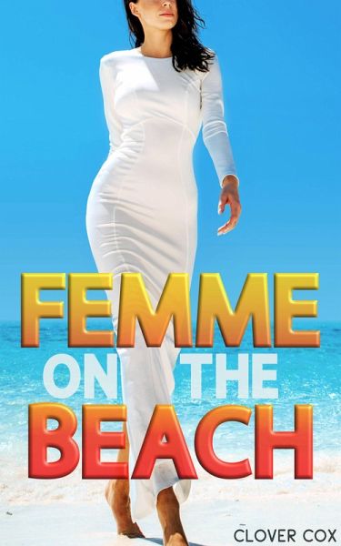 Femme on the Beach (eBook, ePUB)