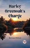 Harley Greenoak's Charge (eBook, ePUB) Harley Greenoak's Charge (eBook, ePUB)