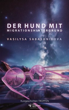 Cover Der Hund mit Migrationshintergrund (TROPFEN) (eBook, ePUB)