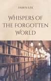 Whispers of the Forgotten World (eBook, ePUB)