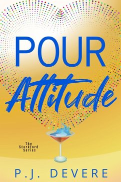 Pour Attitude (The Starkford Series, #3) (eBook, ePUB) - Devere, P. J.