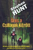 Üres a Csillagok Között (eBook, ePUB) Üres a Csillagok Között (eBook, ePUB)