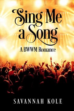 Sing Me A Song (eBook, ePUB) - Kole, Savannah