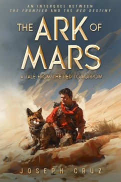 The Ark of Mars: A Tale from the Red Tomorrow (eBook, ePUB) - Cruz, Joseph