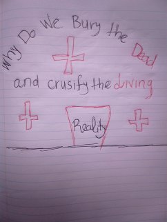 Cover Why Do We Bury The Dead & Crusify The Living (eBook, ePUB)