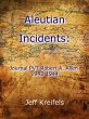 Aleutian Incidents: Journal of PVT... - Bild 1
