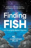 Finding FISH in a Strengths-Based Practice (eBook, ePUB)