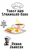 Toast and Strangled Eggs (Short Diner Mysteries, #1) (eBook, ePUB)