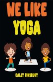 We Like Yoga (eBook, ePUB) We Like Yoga (eBook, ePUB)