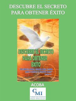 Descubre el secreto para obtener éxito (eBook, ePUB) - Fucomin