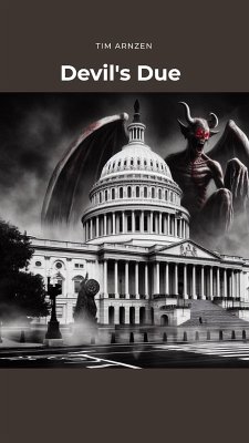 Devil's Due (eBook, ePUB) - Arnzen, Tim Devil's Due (eBook, ePUB) - Arnzen, Tim