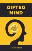 Gifted Mind (Emprendedor Inteligente, #1) (eBook, ePUB)