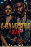 A Gangsta's Heart (eBook, ePUB) A Gangsta's Heart (eBook, ePUB)