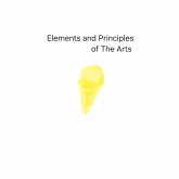 Elements and Principles of The Arts (eBook, ePUB)