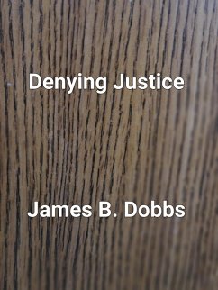 Cover Denying Justice (The Ol' Cowboy Series, #5) (eBook, ePUB)