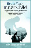 Heal Your Inner Child (The Magic of Self Healing, #1) (eBook, ePUB) Heal Your Inner Child (The Magic of Self Healing, #1) (eBook, ePUB)